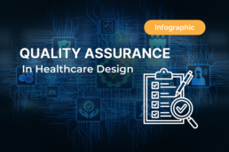Quality Assurance in Healthcare Design
